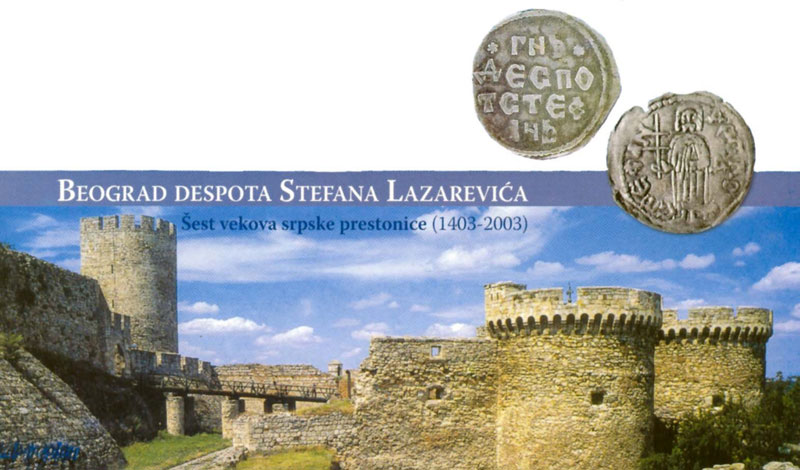 Belgrade in the time of Serbian Despot Stefan Lazarević
