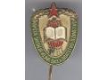 H14744 - PIN BADGE OF THE HIGH SCHOOL "BROTHERHOOD AND UNITY"